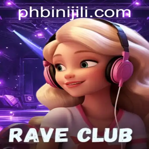 RaveClub: The Ultimate Social Gaming Experience Fueled by BINIJILI