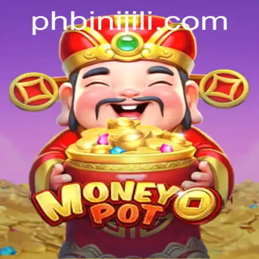 Exploring the Thrills and Strategies of MoneyPot: A BINIJILI Adventure
